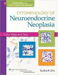 Cytopathology of Neuroendocrine Neoplasia: Color Atlas and Text (repost)