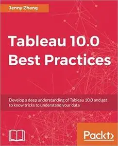 Tableau 10.0 Best Practices