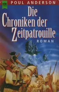 Anderson, Poul - Die Chroniken der Zeitpatrouille