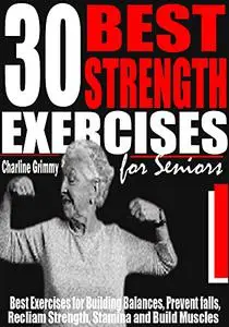 30 BEST STRENGTH EXERCISES FOR SENIORS