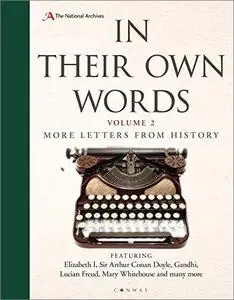 In Their Own Words, Volume 2: More letters from history