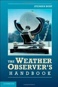 The Weather Observer’s Handbook