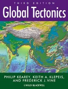 Global Tectonics, 3rd edition (repost)