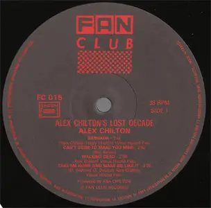 Alex Chilton - Alex Chilton's Lost Decade (Fan Club FC 015) (FR 1986) (Vinyl 24-96 & 16-44.1)