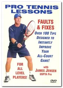 James Jensen - Pro Tennis Lessons: Ultimate Faults & Fixes