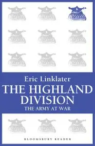 «The Highland Division» by Eric Linklater