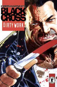 Black Cross-Dirty Work (Dark Horse - 1997)