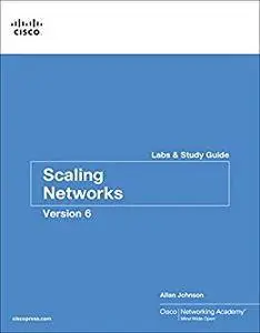 Scaling Networks v6 Companion Guide