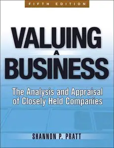 Valuing a Business, 5th Edition (repost)