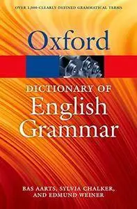 The Oxford Dictionary of English Grammar (Oxford Quick Reference) (2nd Edition)