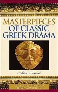 Masterpieces of Classic Greek Drama