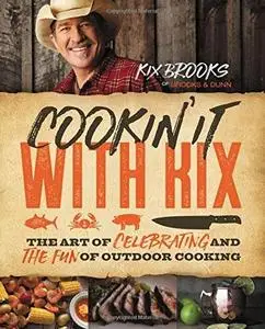 Cookin' It with Kix: The Art of Celebrating and the Fun of Outdoor Cooking (repost)