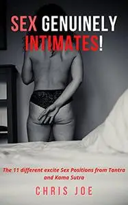 Sex Genuinely Intimates: The 11 different excite Sex Positions from Tantra and Kama Sutra