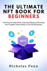 The Ultimate NFT Book for Beginners