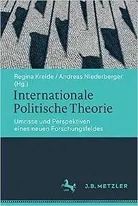 Internationale Politische Theorie: Eine Einführung (repost)