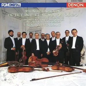 Felix Mendelssohn Bartholdy - Octet Op.20, Sinfonia No.6, 10 - I Solisti Italiani - 2007