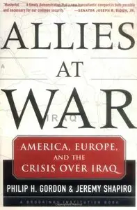 Allies At War: America, Europe and the Crisis Over Iraq (Repost)
