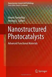 Nanostructured Photocatalysts: Advanced Functional Materials