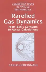 Rarefied Gas Dynamics