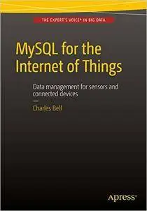 MySQL for the Internet of Things