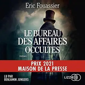 Éric Fouassier, "Le bureau des affaires occultes"