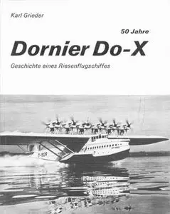 50 Jahre Dornier Do-X (repost)