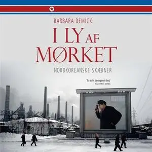 «I ly af mørket» by Barbara Demick