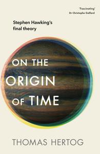 On the Origin of Time, UK Edition