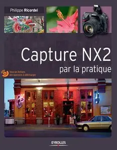 Philippe Ricordel, "Capture NX2 par la pratique"