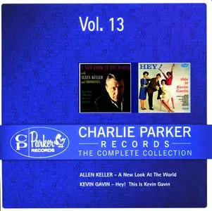 Charlie Parker Records: The Complete Collection, Vol. 13 - Allen Keller + Kevin Gavin (2012 CP Records 233193/13 rec 1962}