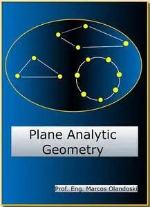 Plane Analytic Geometry: Two Dimension Analytic Geometry