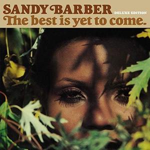 Sandy Barber - The Best Is yet to Come (Deluxe Edition) (1977/2012/2019)
