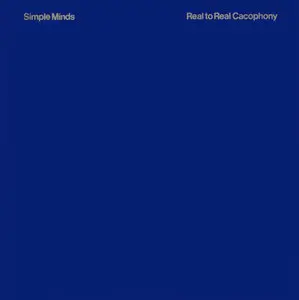 Simple Minds - Real To Real Cacophony (1979)