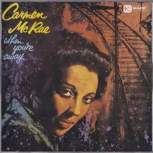 Carmen McRae - When You're Away (1959 Japan Reissue) (1993)