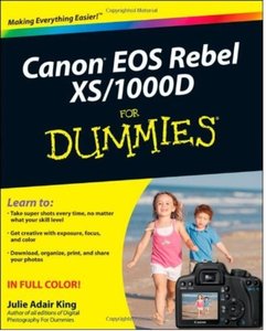 Canon EOS Rebel XS / 1000D For Dummies by Julie Adair King [Repost]