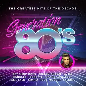 VA - Generation 80s - The Greatest Hits Of The Decade (2CD,2023)