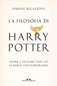 Simone Regazzoni - La filosofia di Harry Potter