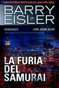 Barry Eisler - Assassino John Rain Vol. 5 - La furia del samurai