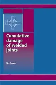 Cumulative damage of welded joints
