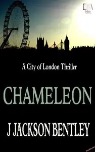 Chameleon: A City of London Thriller