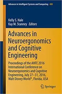 Advances in Neuroergonomics and Cognitive Engineering (Repost)