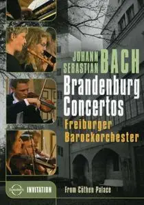 Gottfried von der Goltz, Freiburger Barockorchester - Bach: Brandenburg Concertos (2000)