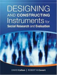 Designing and Constructing Instruments for Social Research and Evaluation (Research Methods for the Social Sciences)