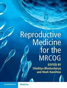 Reproductive Medicine for the MRCOG