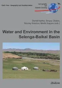 Water and Environment in the Selenga-Baikal Basin : International Research Cooperation