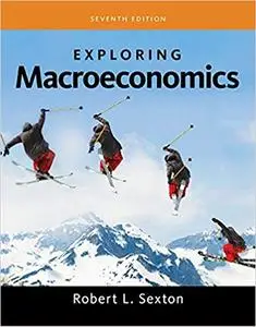Exploring Macroeconomics, 7th Edition
