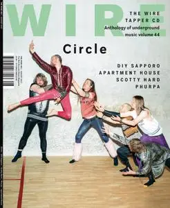 The Wire - August 2017 (Issue 402)