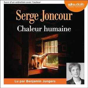Serge Joncour, "Chaleur humaine"