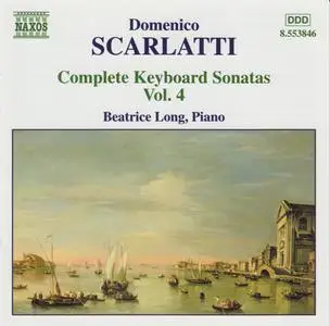 Beatrice Long - Scarlatti: Complete Keyboard Sonatas, Vol.4 (2002)