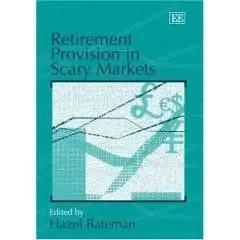 Retirement Provision in Scary Markets